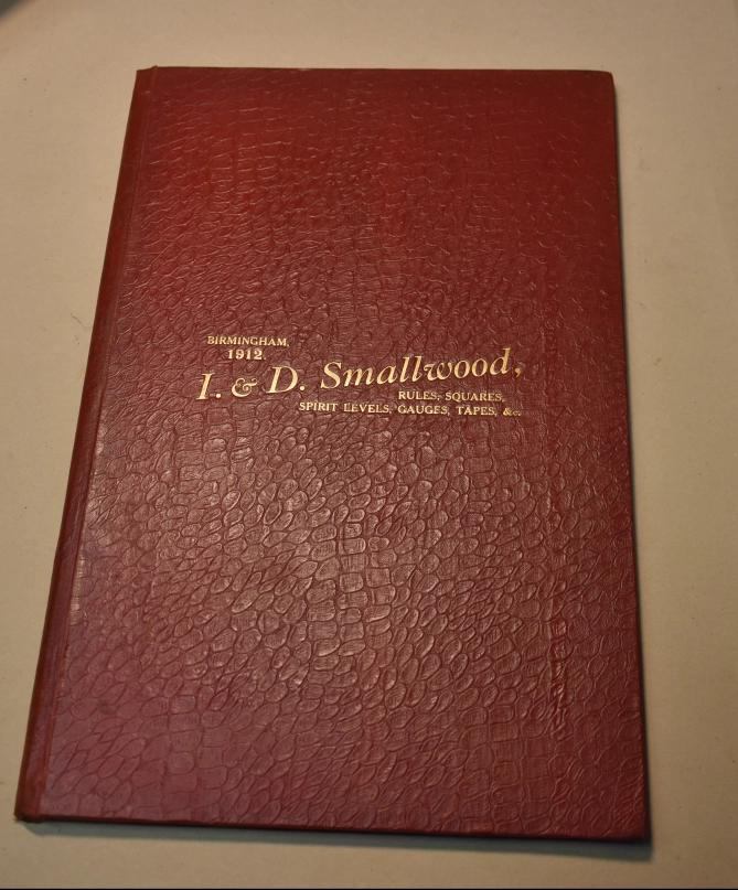 Timeless Craftsmanship: I&D Smallwood's 1912 Birmingham Catalog, Embellished in Golden Elegance on Rich Red Leather. A Treasury of Precision - Rules, Squares, Spirit Levels, Gauges, Tapes, & More.