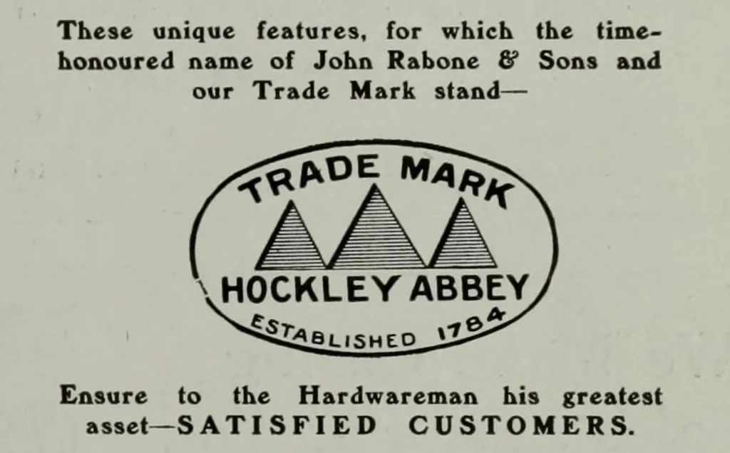Ovales Hockley-Abbey-Warenzeichen mit drei dreieckigen Spitzen und der Aufschrift Trade Mark Hockley Abbey Established 1784, begleitet von Werbetext über den traditionsreichen Namen John Rabone und Söhne und das Versprechen zufriedener Kunden.